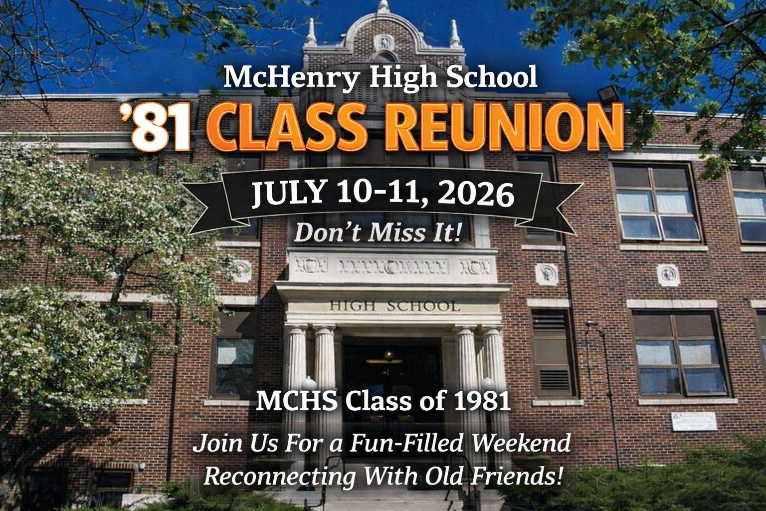 MCHS Class of '81 Reunion
July 10-11